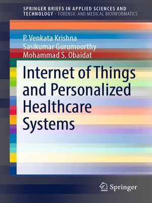 cover image of Internet of Things and Personalized Healthcare Systems